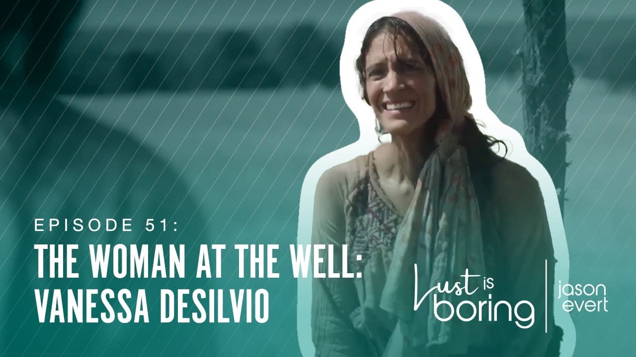 The Woman at the Well: Vanessa DeSilvio